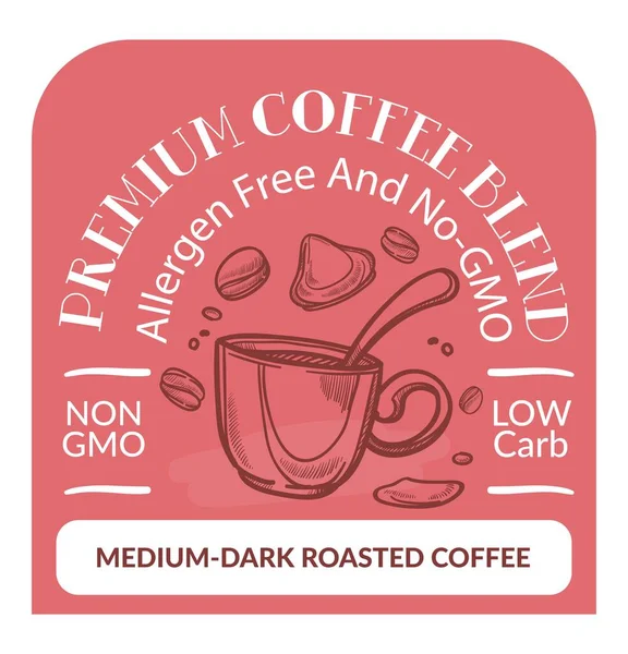 Medium Dark Roasted Coffee Premium Blend Allergen Free Non Gmo — Stock Vector