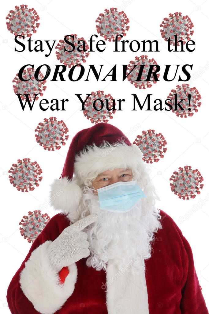 Santa Claus wears a Face Mask to avoid contracting Coronavirus. Santa Claus says Stay Safe from Covid-19 wear your mask. Merry Christmas. Santa Claus character wearing a face mask. 