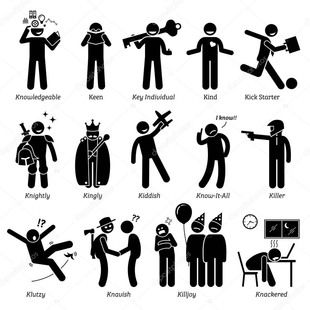 Positive Negative Neutral Personalities Character Traits. Stick Figures Man Icons. Starting with the Alphabet K. Positive negative neutral personalities traits, attitude, and characteristic. Knowledgeable, keen, key individual, kind, kick starter, kn
