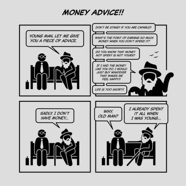 Komik karikatür. Para tavsiyesi. Yaşlı adam bankta oturan genç iş adamına finansal tavsiyeler veriyor. Çizgi roman finansal planlamayı, zenginliği, fakirliği ve hüznü, mutluluğu betimliyor. 