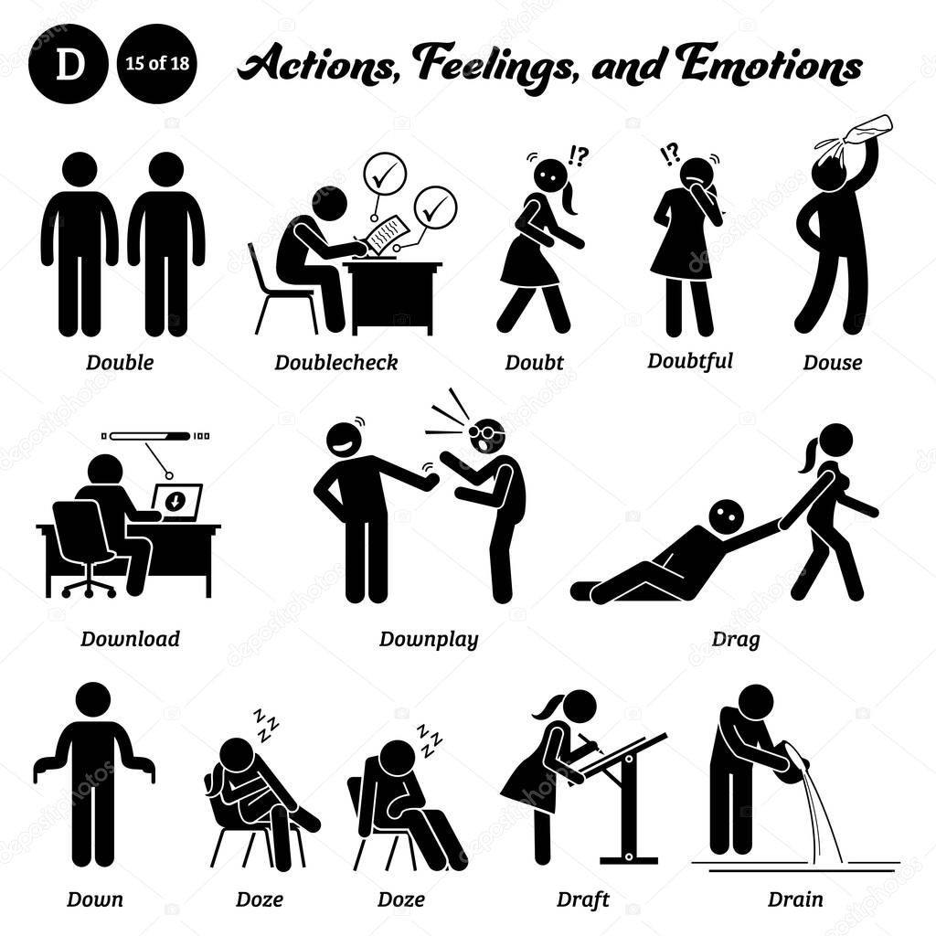 Stick figure human people man action, feelings, and emotions icons alphabet D. Double, doublecheck, doubt, doubtful, douse, download, downplay, drag, down, doze, draft, and drain. 