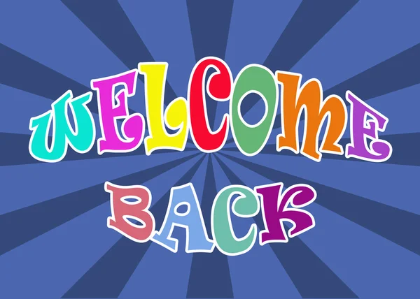 Welcome back — Stock Photo, Image