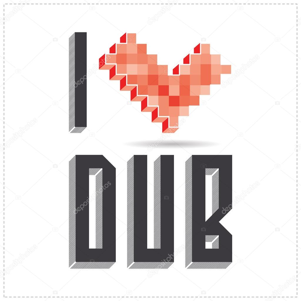 I love dub on white backround
