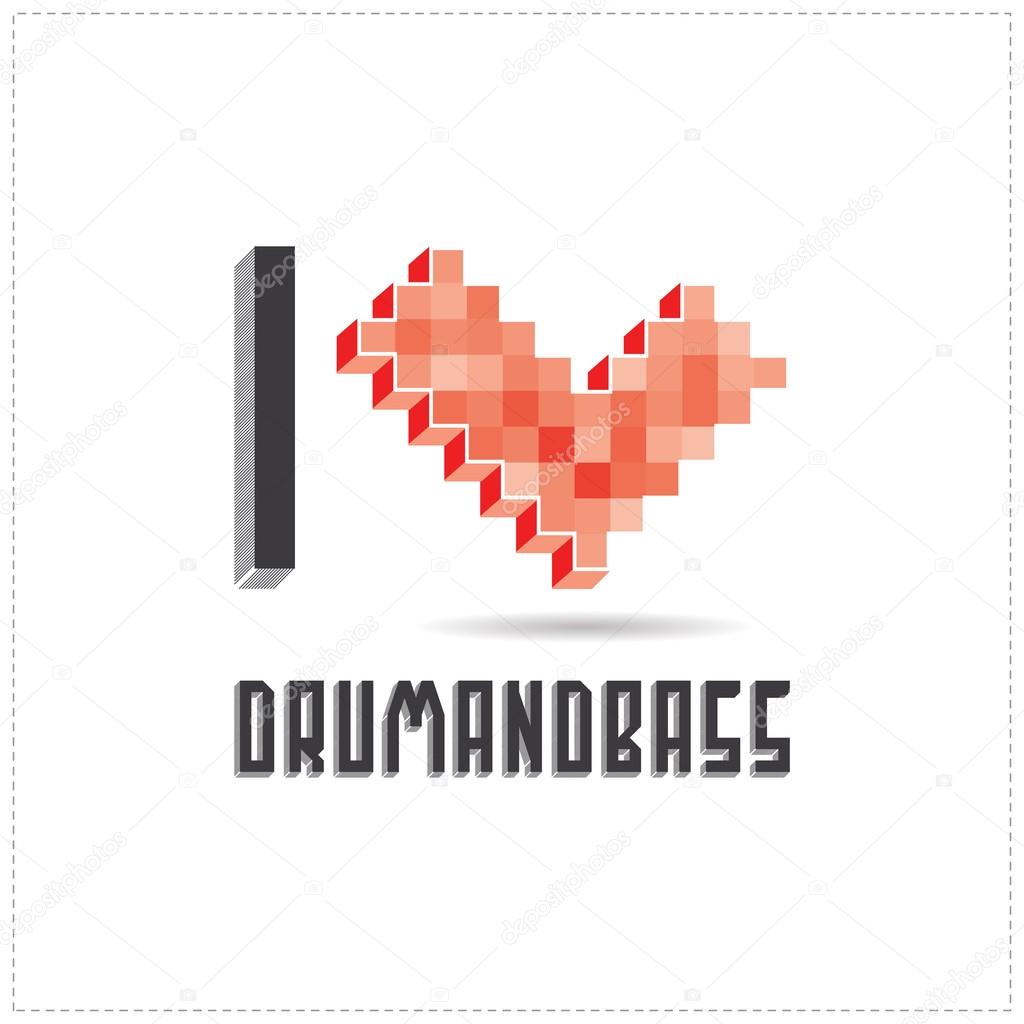 I love drum and bass on white backround
