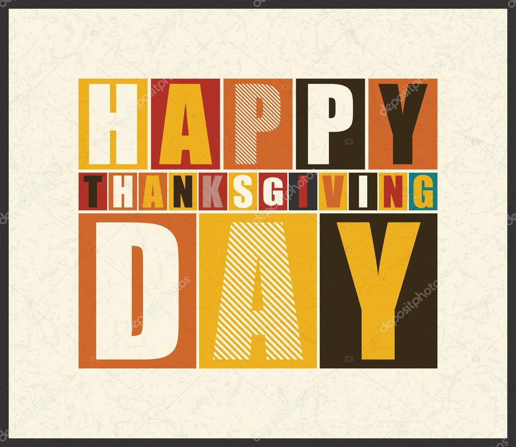 Happy Thanksgiving Day  Retro letters on grunge background