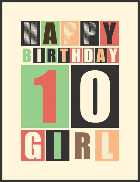 Retro Buon compleanno. Buon compleanno ragazza 10 anni. Carta regalo . — Vettoriale Stock