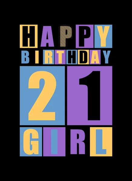 Retro mutlu doğum günü kartı. iyi ki doğdun kız 21 yaşında. hediye kartı. — Stok Vektör