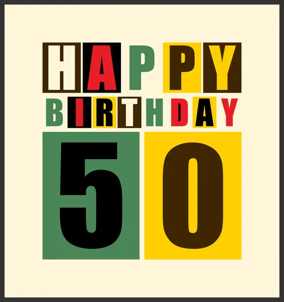 Cartão de aniversário retrô feliz. Feliz aniversário de 50 anos. Cartão de presente . —  Vetores de Stock