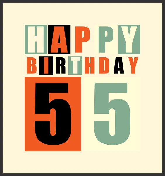 Tarjeta de cumpleaños Retro Happy. Feliz cumpleaños 55 años. Tarjeta regalo . — Archivo Imágenes Vectoriales