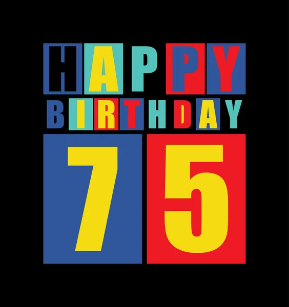 Carte rétro Joyeux anniversaire. Joyeux anniversaire 75 ans. Carte cadeau . — Image vectorielle