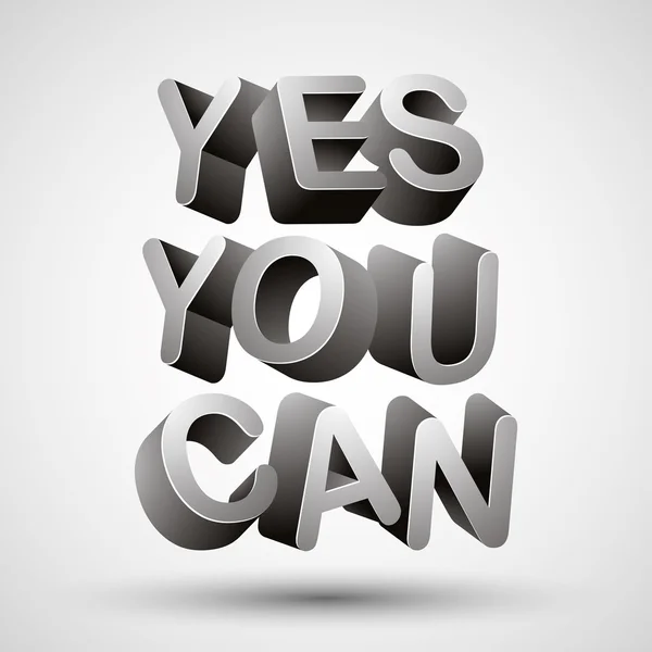 Yes you can. — Stock Vector