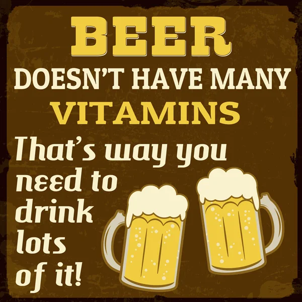 Bier doesnt hebben veel vitaminen, vintage poster — Stockvector