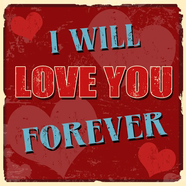 I will love you forever poster — Stock Vector