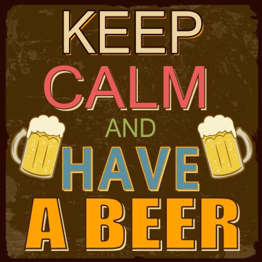 Keep calm and have a beer poster clipart