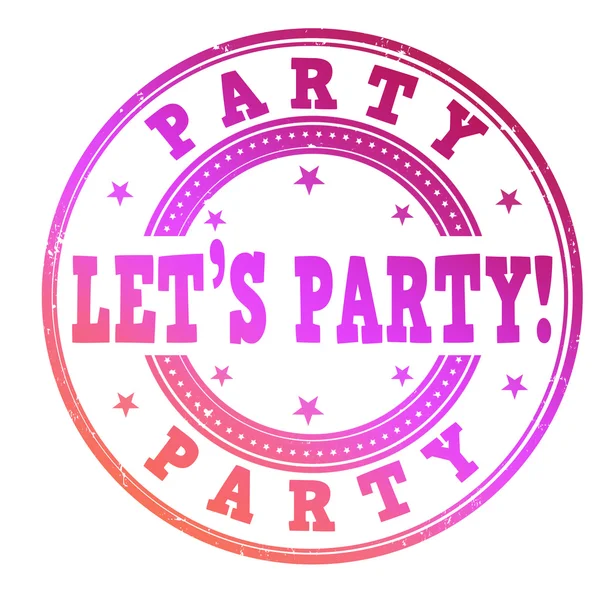 Let's party stamp — Stock Vector