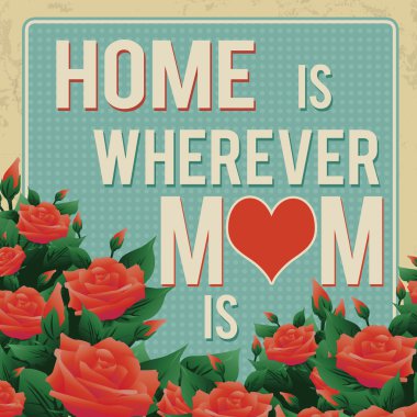 Home is wherever mom is retro poster clipart