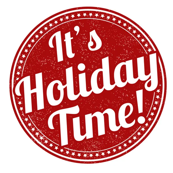 It s holiday time stamp — Stock Vector