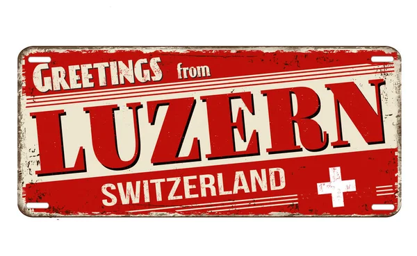 Groeten Van Luzern Vintage Roestige Metalen Plaat Een Witte Achtergrond — Stockvector
