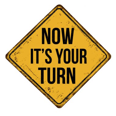 Şimdi sıra sende. Beyaz arka planda paslı metal plaka, vektör illüstrasyonu.