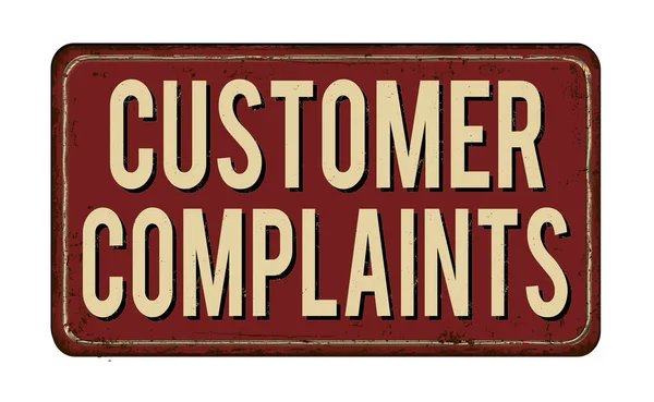 Customer Complaints Vintage Rusty Metal Sign White Background Vector Illustration — Stock Vector