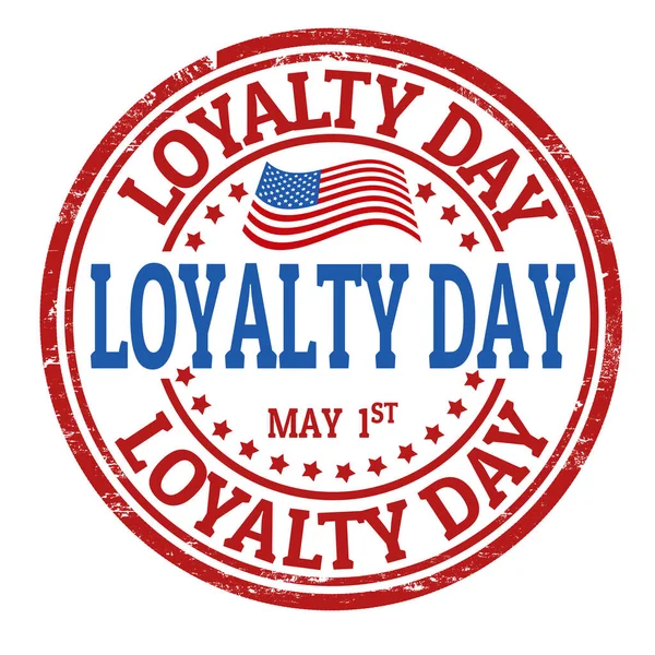 Loyalty Day Grunge Rubber Stamp White Background Vector Illustration — Image vectorielle