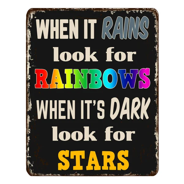 Rains Look Rainbows Dark Look Stars Vintage Rusty Metal Sign — Stockvector