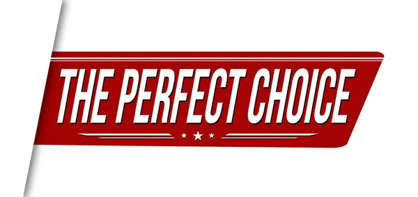 Perfect Choice Red Ribbon Banner Design White Background Vector Illustration — Vetor de Stock