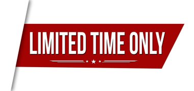 Limited time only red ribbon or banner design on white background, vector illustration