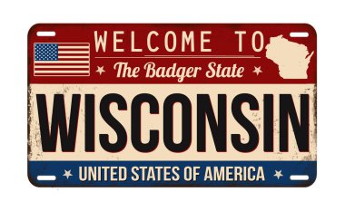 Welcome to Wisconsin vintage rusty license plate on a white background, vector illustration