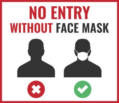 Yüz maskesi işareti olmadan giriş yok, yüz maskesi gerekli