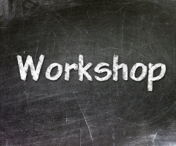 Workshop handwritten with white chalk on a blackboard