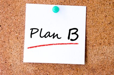 plan b, beyaz bir yapışkan not yazılmış