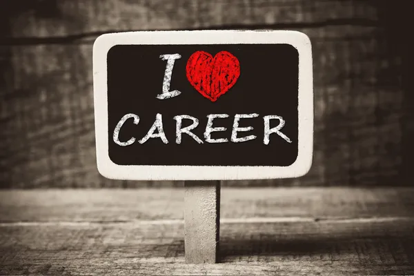 I love my career handwritten with white chalk on a blackboard — Stock Photo, Image