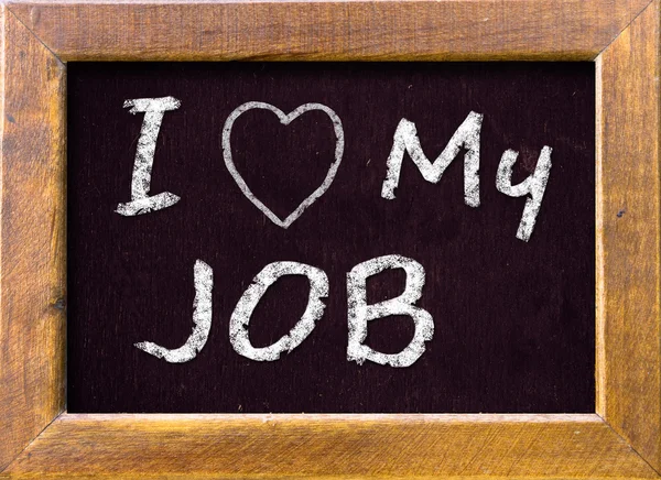 Love my job handwritten with white chalk — Stock Photo, Image