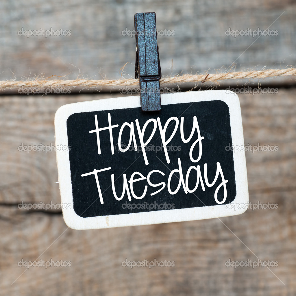 Happy Tuesday Stock Photo by ©roobcio 44193557