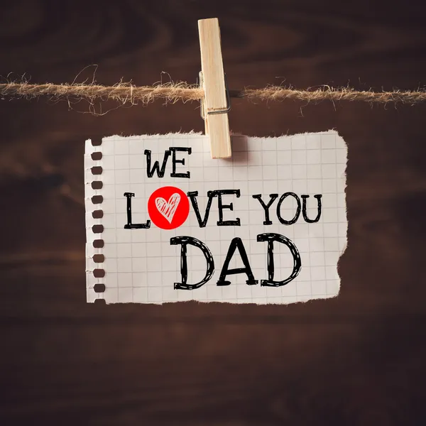 We love you Dad message