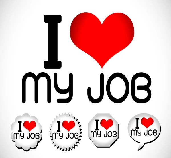 I Love my job — Stock Vector