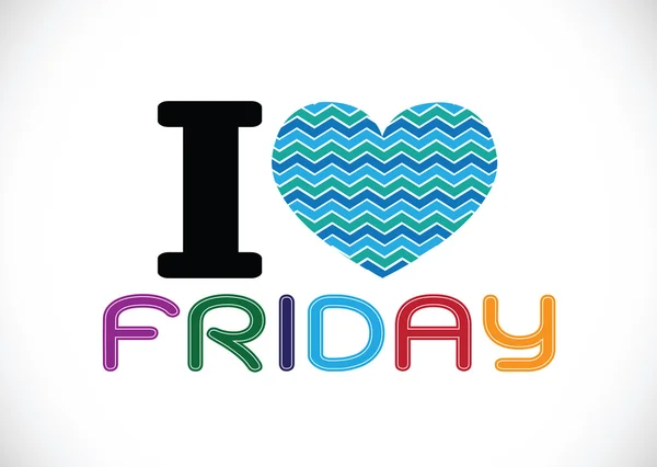 I love friday font signs Ideal design — Stock Vector