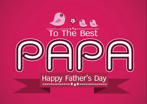 Happy  Father's Day card , love PAPA or DAD — Stock Vector