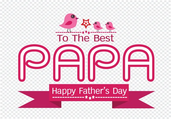 Happy  Father's Day card , love PAPA or DAD — Stock Vector