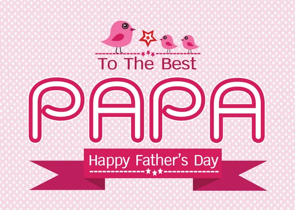 Tarjeta del Día del Padre Feliz, amor PAPA o papá — Vector de stock