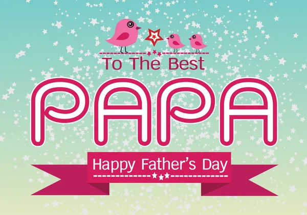 Happy  Father's Day card , love PAPA or DAD — Stock Vector