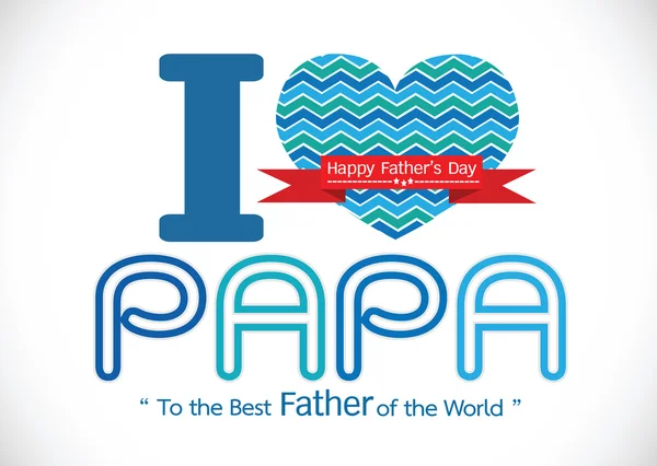 Happy Father's Day card , love PAPA or DAD — Stock Vector
