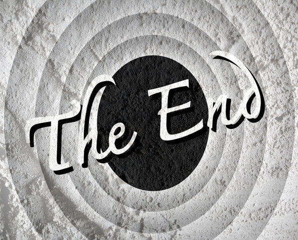 the end Movie ending screen on Cement wall texture background 