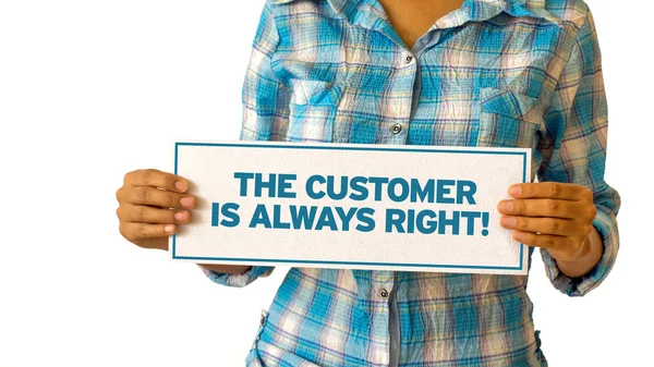 The customer is always right — Stock Photo, Image