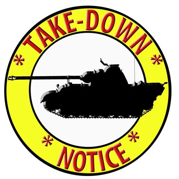 3D Take Down Notice with Tank — Stock Photo, Image
