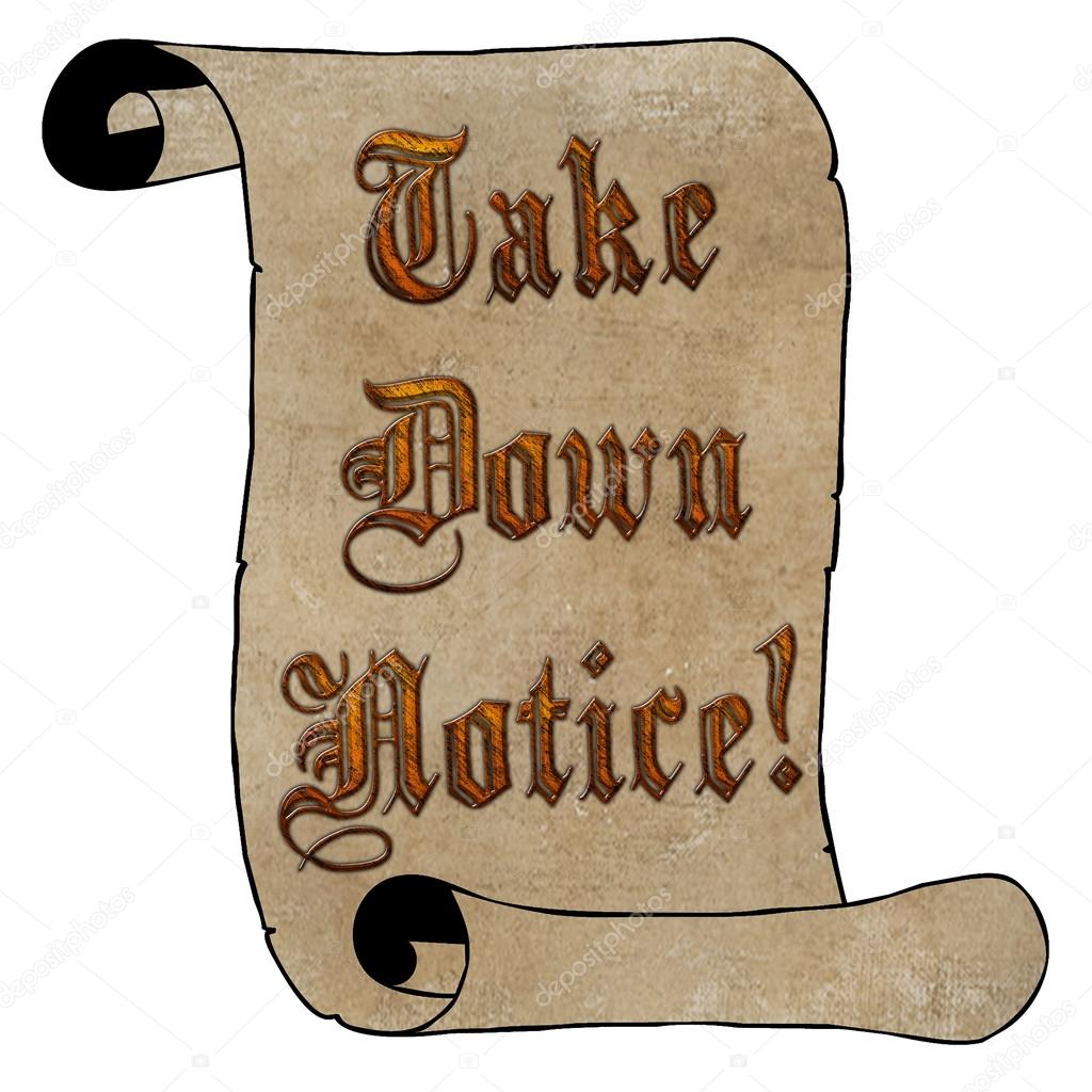 3D Wood Type Take Down Notice on Scroll Stock Illustration by ©CD123