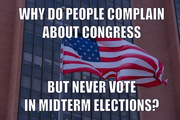 American political system funny meme for social media sharing. Humor about US midterm elections and congress dissatisfaction by non voters.
