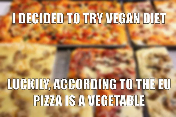 Pizza Divertido Meme Para Compartir Redes Sociales Pizza Meme Vegetal —  Fotos de Stock