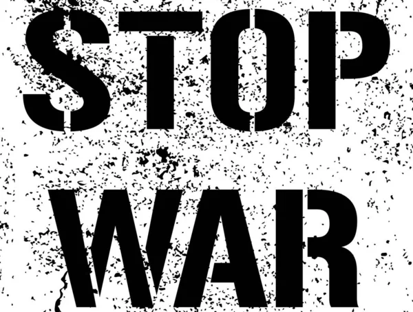 Stop War Grunge Text Graffiti Paint Protest Sign Call Stop — Stock Vector